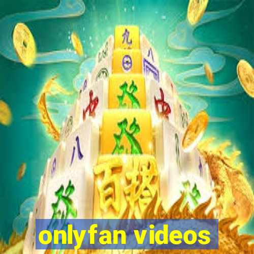 onlyfan videos